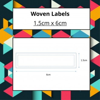 Woven Labels - 1.5cm x 6cm